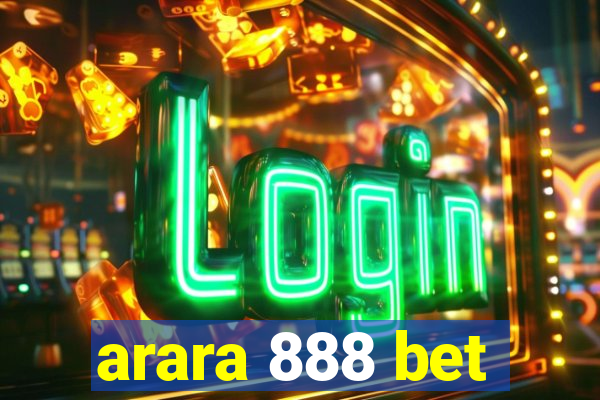 arara 888 bet